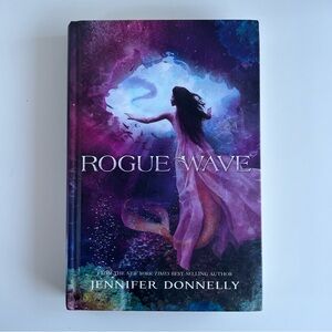 Rogue Wave by Jennifer Donnelly Hard Cover Book